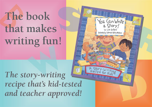 You Can Write a Story! by Lisa Bullard